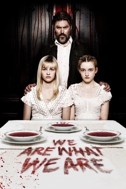 We Are What We Are streaming gratuit vf vostfr 