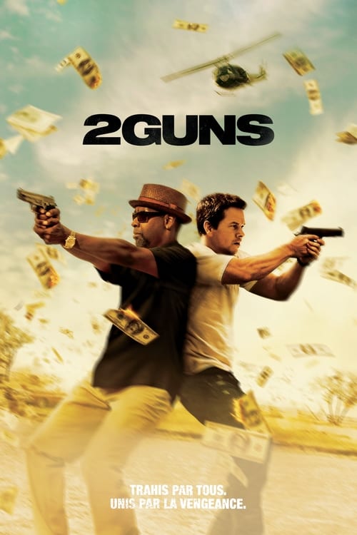 2 Guns streaming gratuit vf vostfr 